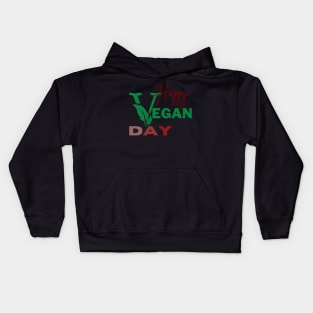 Happy vegan day Kids Hoodie